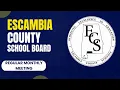 Escambia County Schools Regular Board Meeting 12 15 25