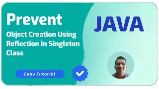 Prevent Object Creation Using Reflection in Singleton Class Java Programming