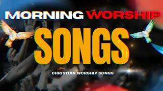 Deep Spirit Filled Worship Songs To Wake Your Soul  Deep Spirit Filled Worship Songs To Wake Your Soul