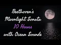 Download Lagu 10 Hours By The Moonlit Ocean - Beethoven's Moonlight Sonata - Fade to Black in 30 min