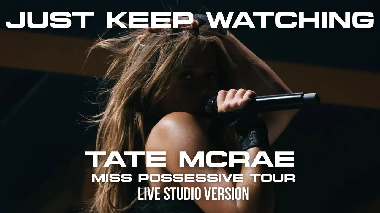 Tate McRae - Interlude / Just Keep Watching - The Miss Possessive Tour (Live Studio Version)