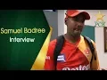 HBL PSL Interview with Samuel Badree at Dubai International Stadium | PCB