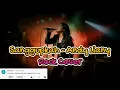 Download Lagu 🎶 Andy Liany – Sanggupkah (Rock Cover) | REQUEST 🎸