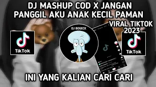 Download DJ MASHUP COD X JANGAN PANGGIL AKU ANAK KECIL PAMAN VIRAL TIKTOK TERBARU 2023 MP3