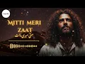 Lagu Mitti Meri Zaat | مِٹی میری ذات | Raaz-e-Faana | Heart-Touching Sufi Qawwali 2025 | FanaVibe
