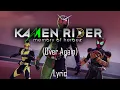 Download Lagu Aya Kamiki x TAKUYA - [Over Again] (Kamen Rider Memory of Heroez Opening) lyrics