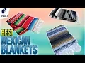 10 Best Mexican Blankets 2018