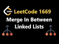 Merge in Between Linked Lists - Leetcode 1669
