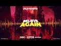 Download Lagu Delta Goodrem - Believe Again (Oski \u0026 Citos Bootleg)