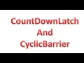 CountDownLatches And CyclicBarriers practical examples Concurrency utilities in Java