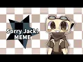 || Sorry Jack! || MEME || Shelly || Dandy's World || #dandysworld #animationmeme #댄디의세계 ||