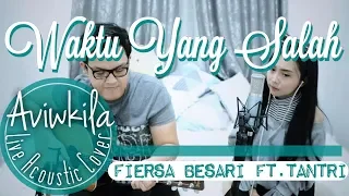 Download Fiersa Besari - Waktu Yang Salah (Live Acoustic Cover by Aviwkila) MP3