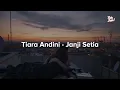 Download Lagu Tiara Andini - Janji Setia (Lyric Video)