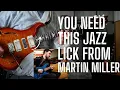 Lagu You NEED This Martin Miller Jazz Fusion Lick from a cover of Robben Ford's Revelation