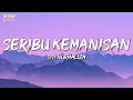 Siti Nurhaliza - Seribu Kemanisan (Official Lirik Video)