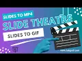 Export Google Slides as MP4 - Slide Theatre