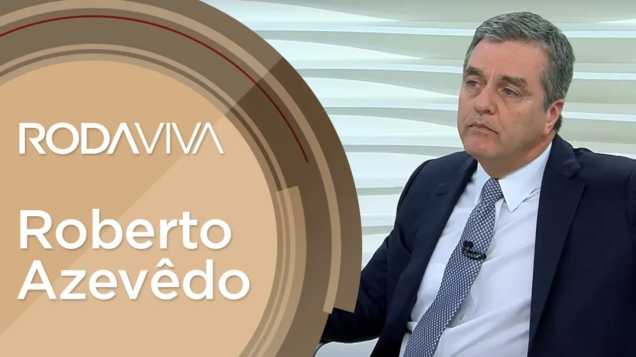 Roda Viva | Roberto Azevêdo | 25/03/2019