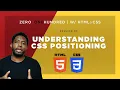 Zero to 100 w HTML CSS - Understanding CSS Positioning