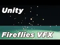 How to Make Firefly Particles Using Unity VFX Graph