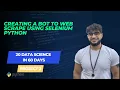 Creating a bot to web scrape using Selenium Python Yes I Am Data Mining