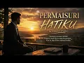 ❤️ PERMAISURI HATIKU – Cinta Yang Takkan Pernah Berakhir | MONAZ STUDIO