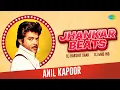 Download Lagu Jhankar Beats - Anil Kapoor Special | Dj Harshit Shah | DJ MHD IND | Superhit Hindi Songs