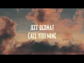 Download Lagu Jeff Bernat - Call You Mine (Feat. Geologic Of The Blue Scholars)가사/해석(고화질,이어폰)