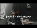 Download Lagu BILA NANTI - NABILA MAHARANI  pergilah engkau bersamanya  lirik cover agusriansyah