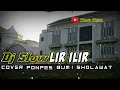 Download Lagu DJ LIR ILIR COVER PONPES BUMI SHOLAWAT