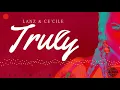 Ce'Cile, Lanz - Truly