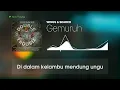 Wings & Search - Gemuruh [Lirik]