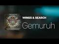 Download Lagu Wings \u0026 Search - Gemuruh [Lirik]