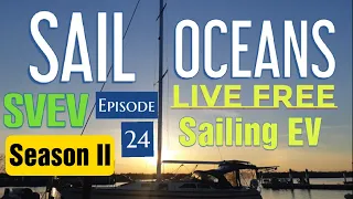 Season II Episode ONE of Sailing EV