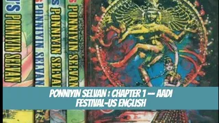 ponniyin selvan chapter 1 aadi festival british english by artificial intelligence