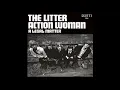 The Litter-  Action Woman-  Stereo  Nuggets Classic garage rock
