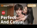 Lagu 【ENG SUB】🙇‍♀️Perfect And Casual Full Movie - My college teacher turned out to be my fiancé？👨‍🏫