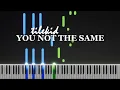 Download Lagu tilekid - you not the same piano cover | free midi