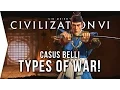 Civilization VI Types of WAR in Civ 6 Casus Belli
