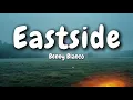 Halsey & Khalid – Eastside (Lyrics) | Sweet Memories