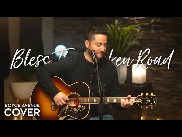 Download MP3 Bless The Broken Road – Rascal Flatts (Boyce Avenue acoustic cover) on Spotify & Apple