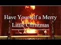 Luther Vandross - Have Yourself a Merry Little Christmas (Fireplace Video - Christmas Songs)