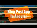 How To Make a Blog App Using Angular BlogPostApp Part 1