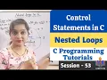 C-53 - Nested Loops in C C