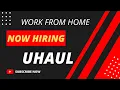 UHAUL is HIRING WORK FROM HOME DECEMBER 2021