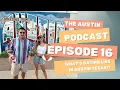 How s The Dating Scene In Austin Texas I Ep 16 I The Austin Pod