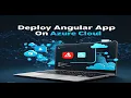 Deploy Your Angular App on Azure Cloud Step-by-Step Tutorial