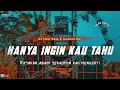 Download Lagu DJ HANYA INGIN KAU TAHU •RASAKAN ABADI SLOW BASS X JARANAN DOR VIRAL TIKTOK •KIPLI ID