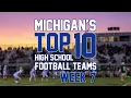Top 10 prep football teams Week 7