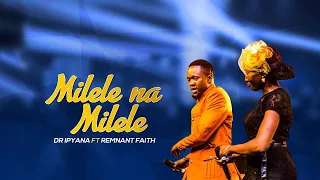 dr ipyana milele na milele ft remnant faith