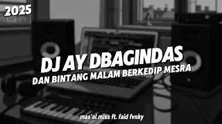 dj ay dbagindas dan bintang malam berkedip mesra terbaru 2025